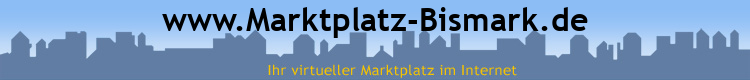 www.Marktplatz-Bismark.de